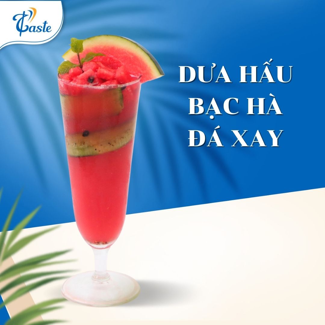 CÔNG THỨC DƯA HẤU BẠC HÀ ĐÁ XAY