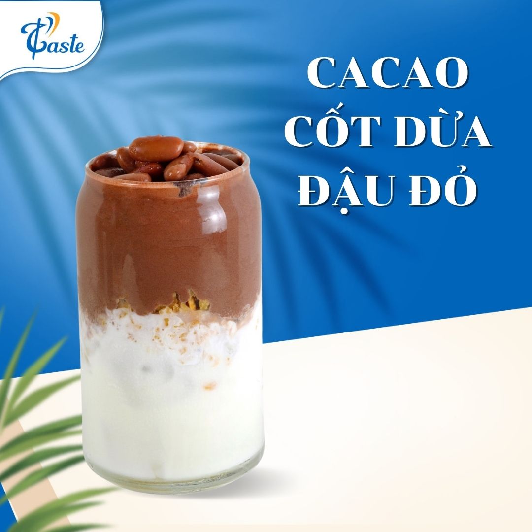 CÔNG THỨC CACAO CỐT DỪA ĐẬU ĐỎ