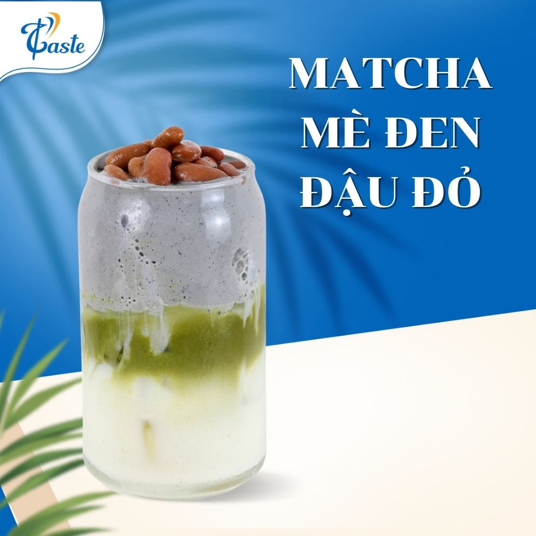 CÔNG THỨC MATCHA MÈ ĐEN ĐẬU ĐỎ
