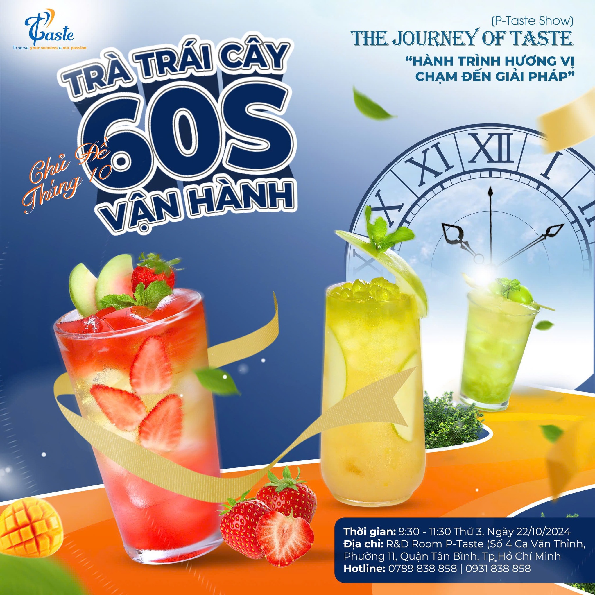 [P-Taste Show Tháng 10] Trà Trái Cây 60s Vận Hành